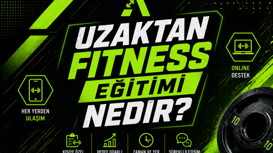 Uzaktan Fitness Eğitimi Nedir ?